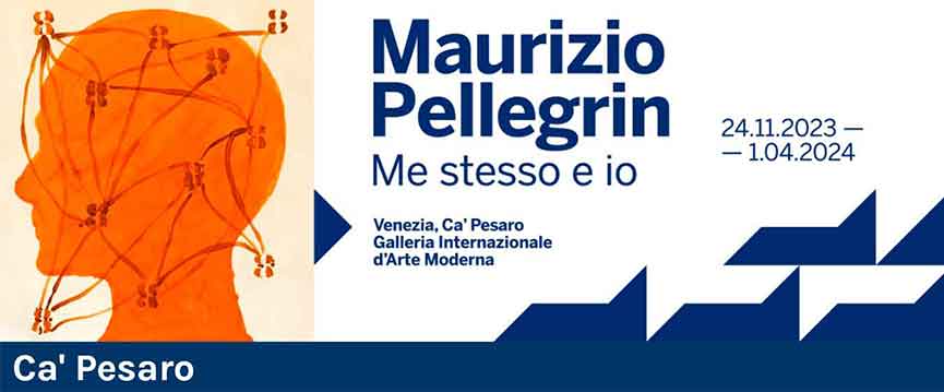 Maurizio Pellegrin. Me stesso e io / From Italy to America and Back Venezia