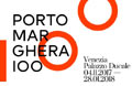 Mostra Porto Marghera 100 Venezia