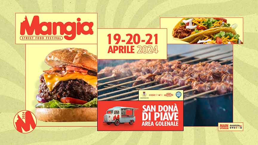 Mangia Street Food Festival  - San Donà di Piave